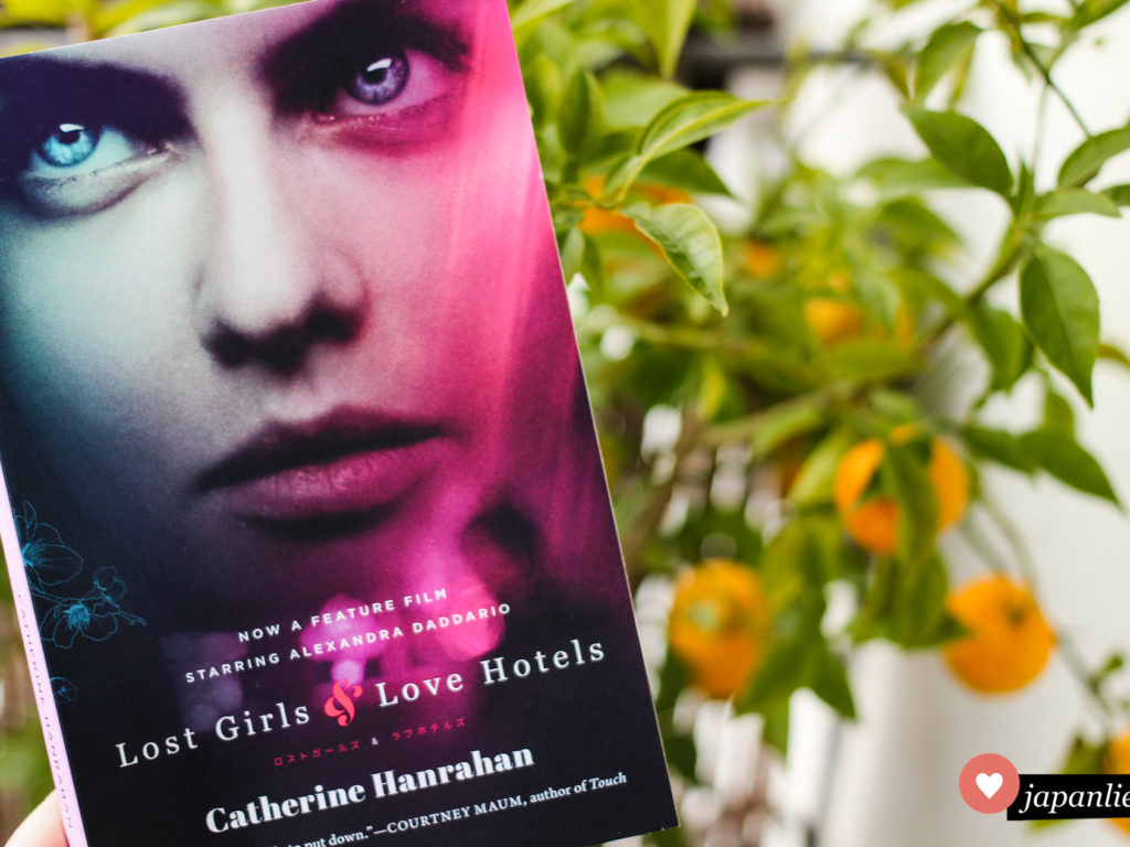 "Lost Girls & Love Hotels" von Catherine Hanrahan