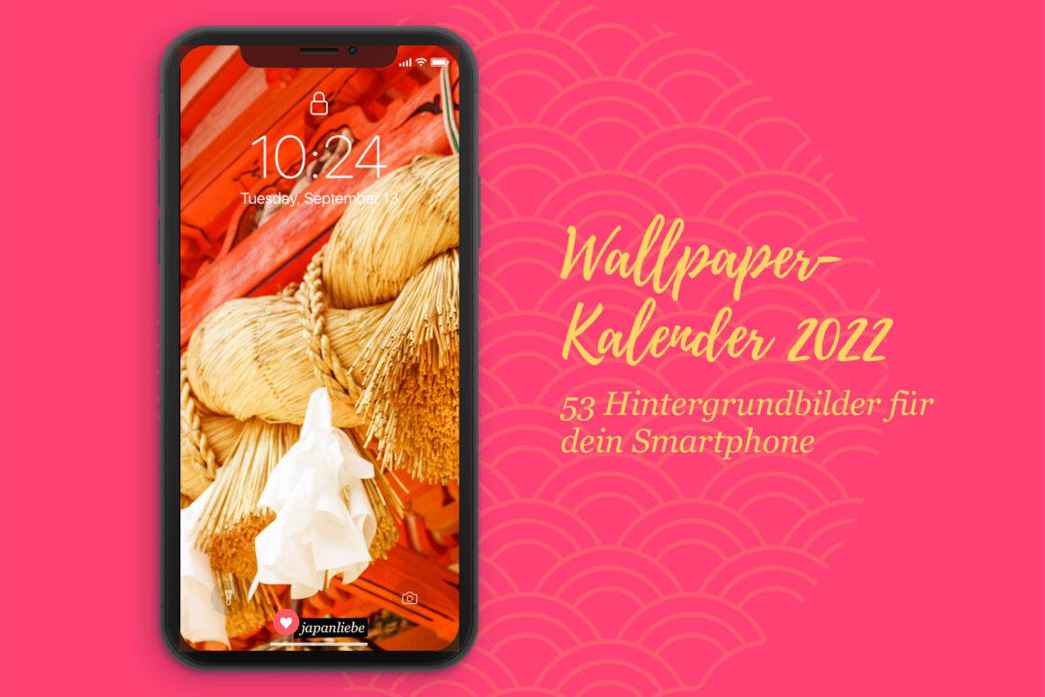 Japan-Kalender 2022 für dein Smartphone