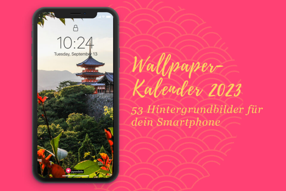 Japan-Kalender 2023 für dein Smartphone